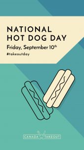 CanadaTakeout_NationalHotDogDay_IGStories_1080x1920px